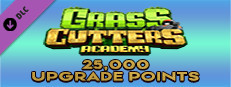Grass Cutters Academy - 25,000 Upgrade Points game capsule image