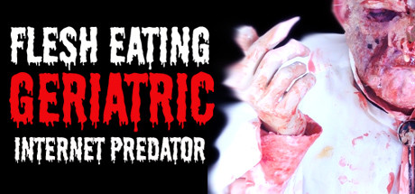 Flesh Eating Geriatric Internet Predator Cover Image