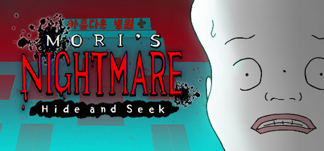 Mori's Nightmare : Hide and seek Cheat Engine/CT