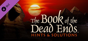 Riddle of the Sphinx™ (DCL) Book of the Dead Ends™ (in-game hints+solutions)