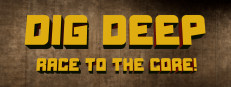 Dig Deep: Race To The Core!