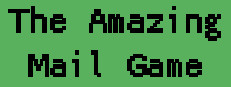 The Amazing Mail Game