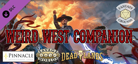 Fantasy Grounds - Deadlands: the Weird West Companion Header Image