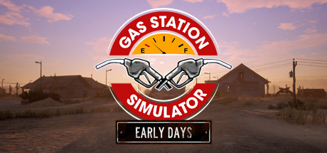 Gas Station Simulator: Prologue - Early Days - free game similar to Lustria