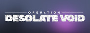 Operation Desolate Void