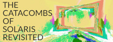 The Catacombs of Solaris Revisited