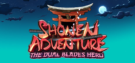 Shonen Adventure : The Dual Blades Hero Cheat Engine/CT