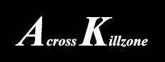Across Killzone