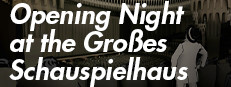 Opening Night at the Großen Schauspielhaus - Berlin 1927