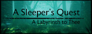 A Sleeper's Quest: A Labyrinth to Thee