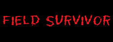Field Survivor