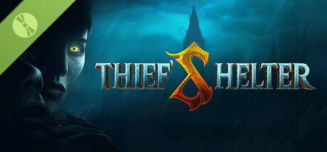 Thief's Shelter Demo