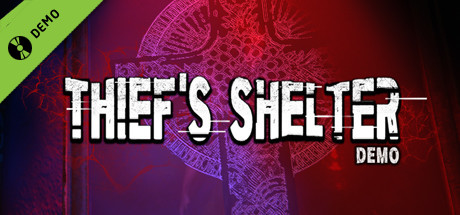 Thief's Shelter Demo game cover