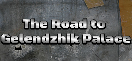 The Road to Gelendzhik Palace Cover Image