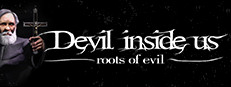 Devil Inside Us: Roots of Evil