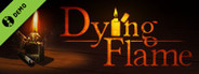 Dying Flame Demo