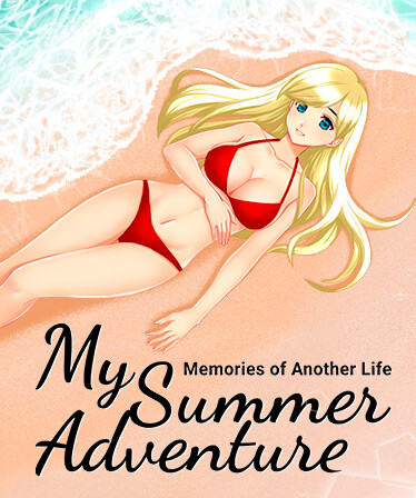 My Summer Adventure: Memories of Another Life