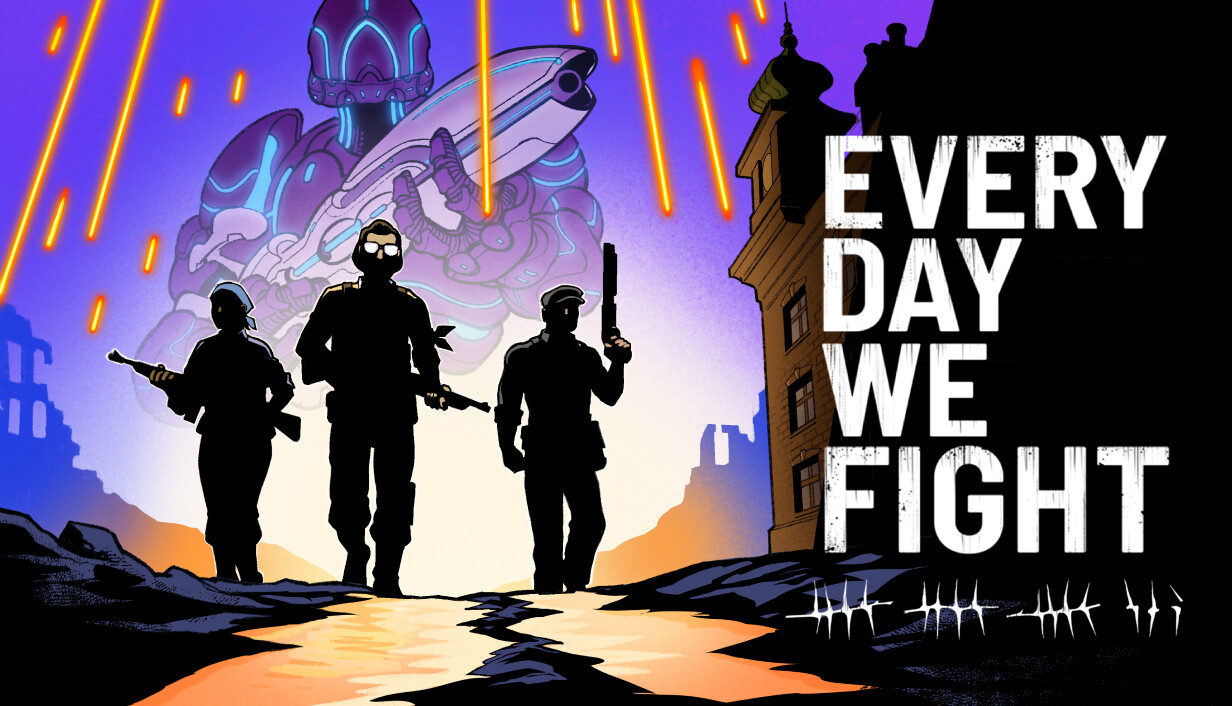 Every Day We Fight