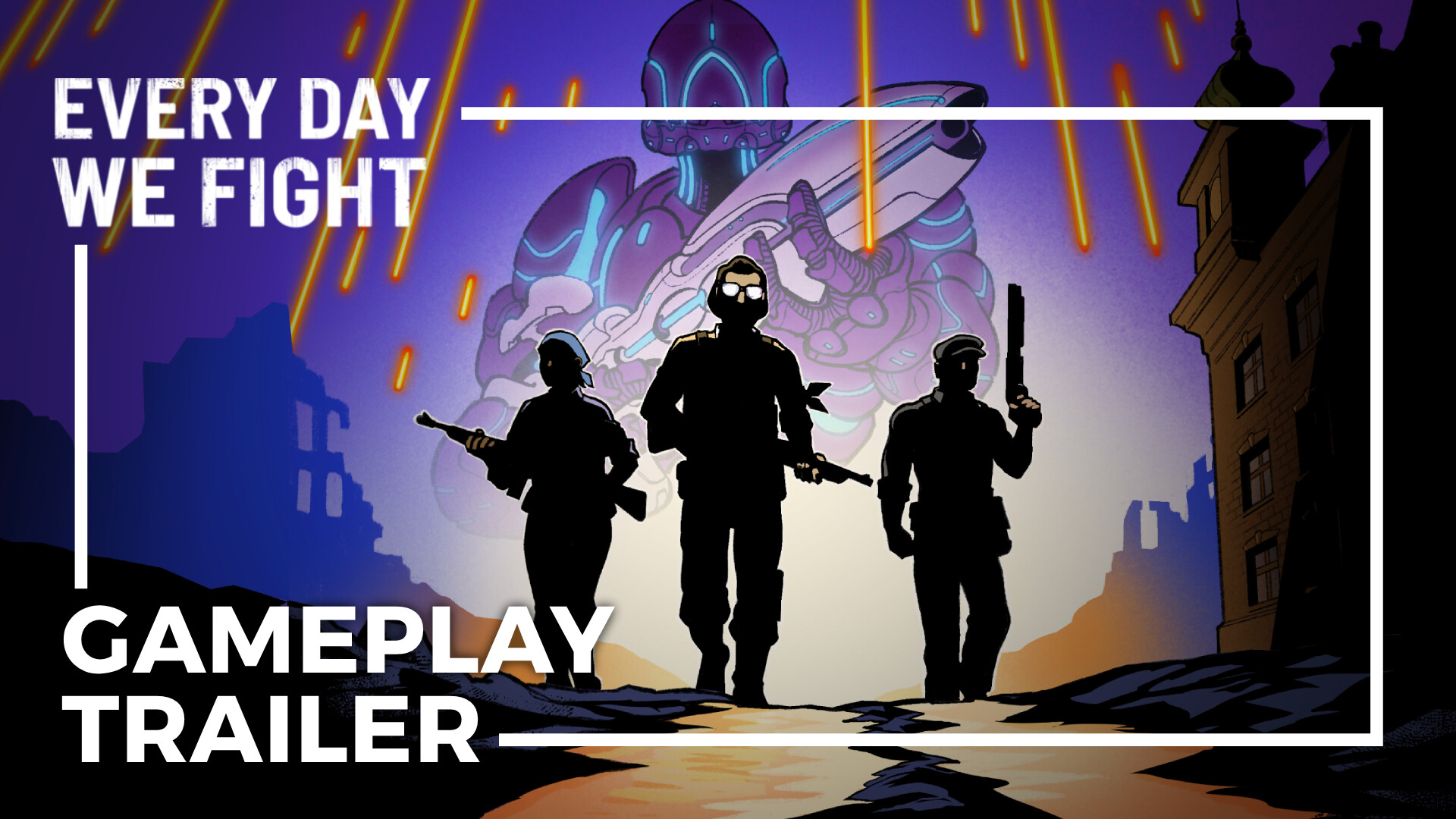 Every Day We Fight