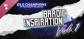 Idle Champions – Bardic Inspiration Volume 1