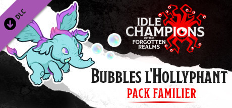 Bubbles l'Hollyphant - Pack Familier