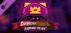 DemonCrawl - Arena Plus