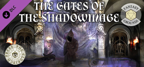 Fantasy Grounds - The Gates of the Shadowmage Header Image