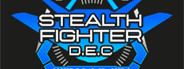 Stealth Fighter DEX