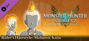 Monster Hunter Stories 2: Wings of Ruin - Прическа: Ирокез Кулу