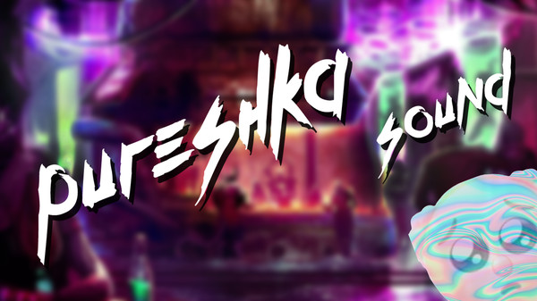 CYBER EMOJI TALE: PURESHKA SOUND