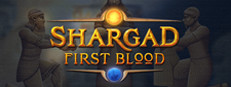 Shargad: First Blood