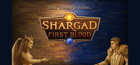 Shargad: First Blood
