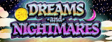 Dreams and Nightmares