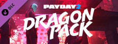 PAYDAY 2: Dragon Pack