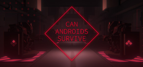 CAN ANDROIDS SURVIVE cover image