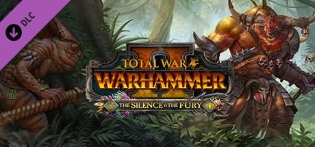 Total War: WARHAMMER II - The Silence & The Fury banner image