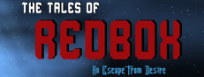The Tales of Redbox: An Escape From Desire