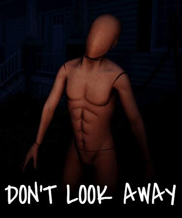 DON'T LOOK AWAY