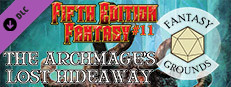 Fantasy Grounds - Fifth Edition Fantasy #11: The Archmage's Lost Hideaway