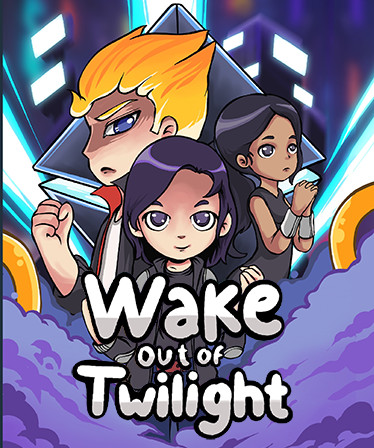 Wake out of Twilight