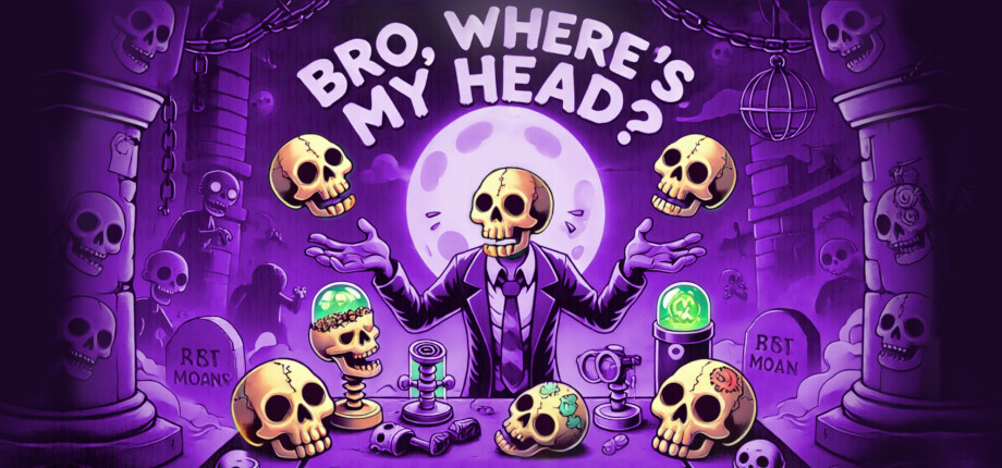 Bro, where's My head??? cover art