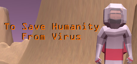 To Save Humanity From Virus steam charts