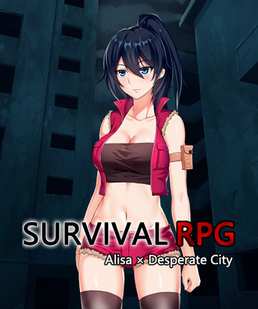 Survival RPG Alisa x Desperate City