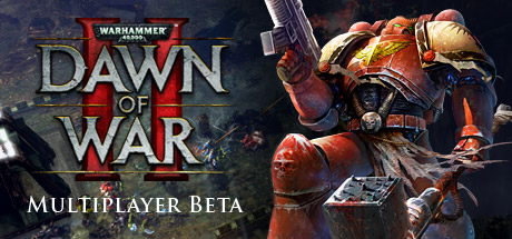 Warhammer® 40,000™: Dawn of War® II - BETA cover art