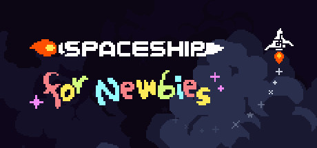 Spaceship for Newbies