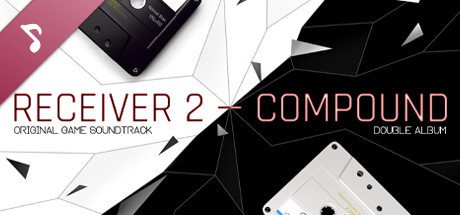 Receiver 2 Compound Soundtrack banner image