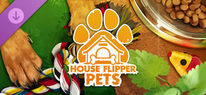 House Flipper - Pets DLC
