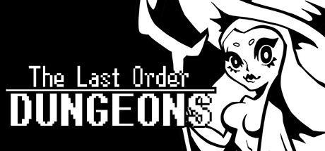 The Last Order: Dungeons banner image