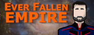 Ever Fallen Empire