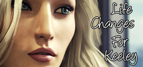 Life Changes For Keeley